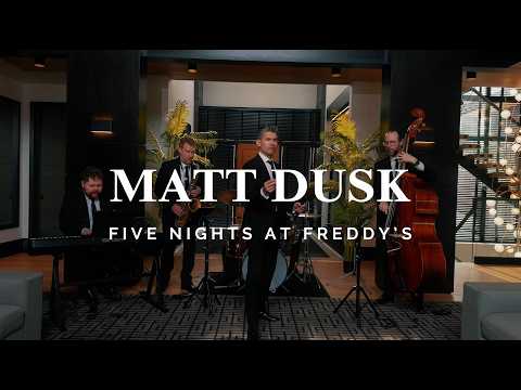 Matt Dusk - Five Nights At Freddy's (60's Version) - Lyric Video