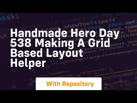 Handmade hero day 538 making a grid based layout helper