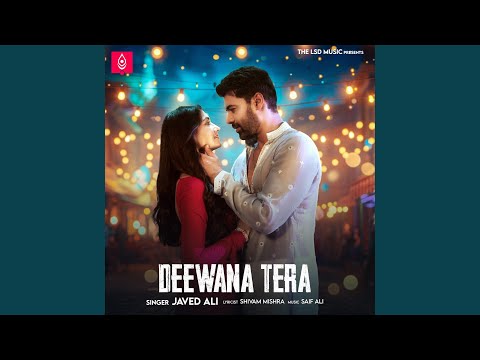 Deewana Tera — watch video