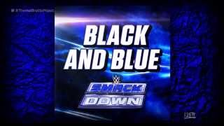 WWE: &quot;Black and Blue&quot; [iTunes Release] by CFO$ ► Smackdown NEW Theme Song