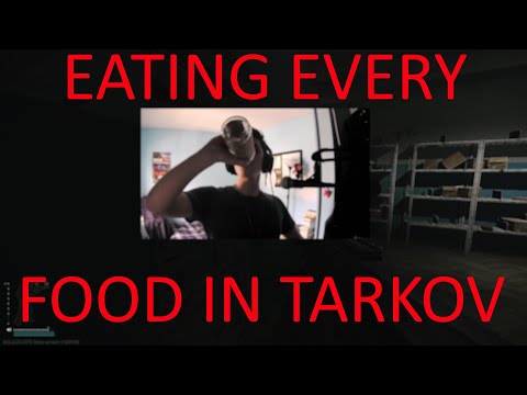Eating (almost) every food item in Tarkov IRL