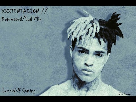XXXTENTACION Depressed/Sad Mix (1 Hour)