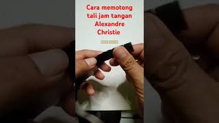 Download lagu Cara memotong tali jam tangan merk Alexandre Christie stainless steel warna kuning hintam #shorts mp3