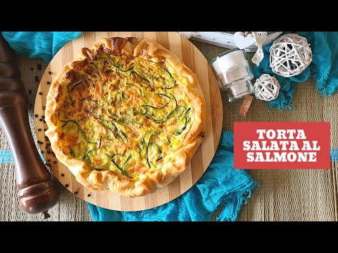 TORTA SALATA al salmone, zucchine e porri