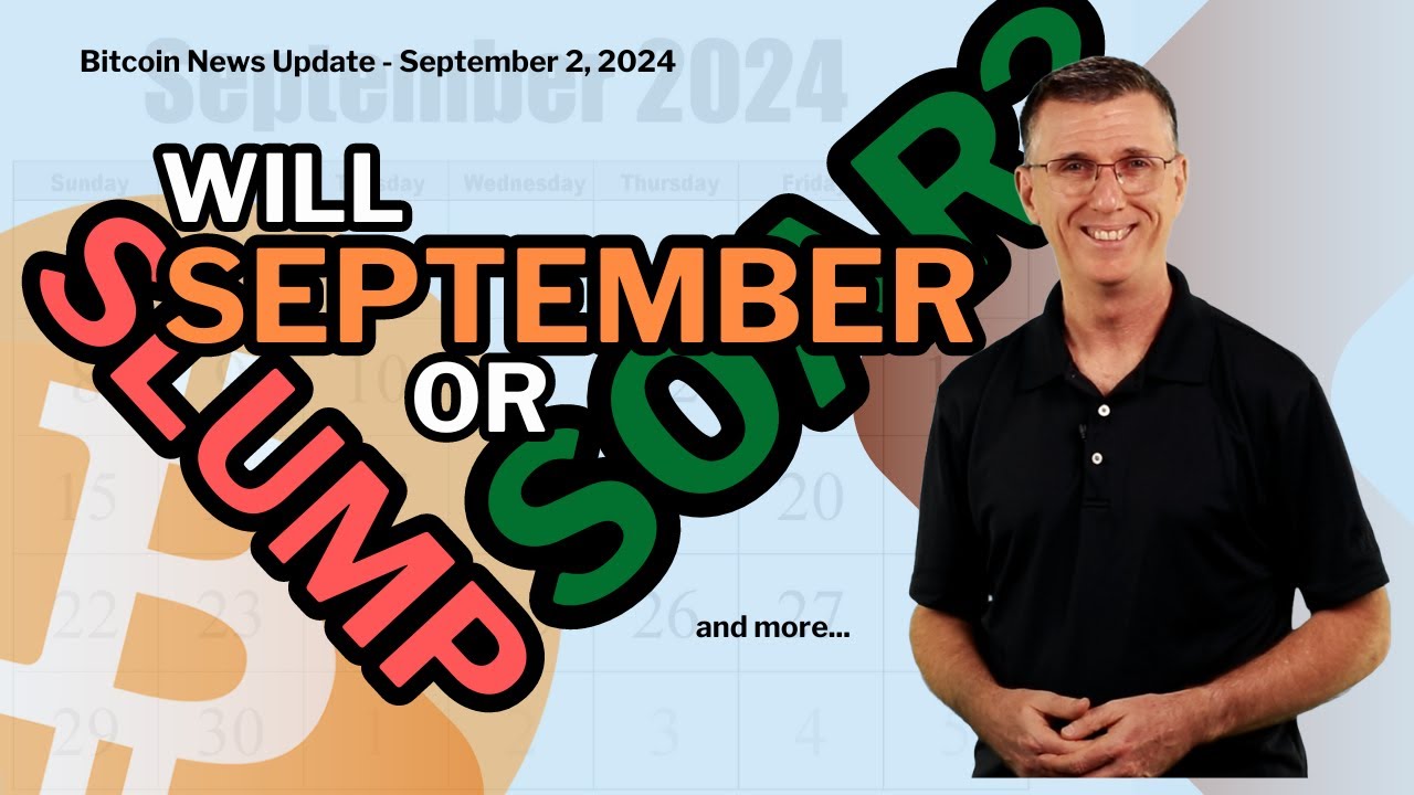 🔴Bitcoin September: Slump or Soar?| Bitcoin News Update September 2, 2024