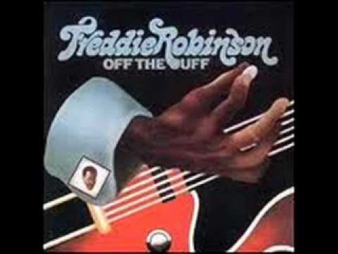 Freddie Robinson- Off the Cuff