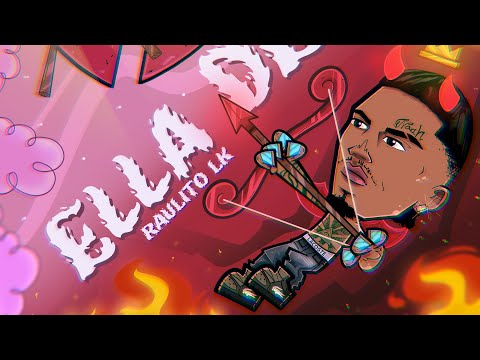 RaulitoLk - ELLA DECÍA 