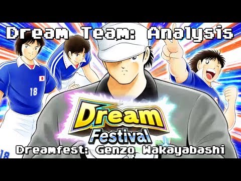 Dream Team Analysis: Genzo Wakabayashi Dreamfest
