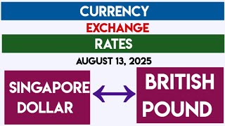 Singapore Dollar to British Pound 13 August 2025 gbp to sgd best exchange rates