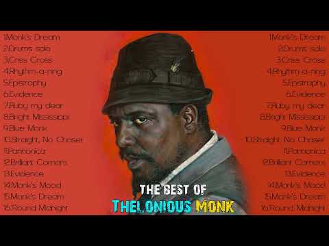 THE BEST OF THELONIOUS MONK (FULL ALBUM)