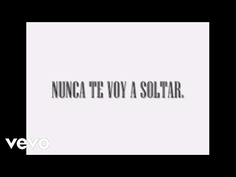 NUNCA TE VOY A SOLTAR - Sentimiento Urbano