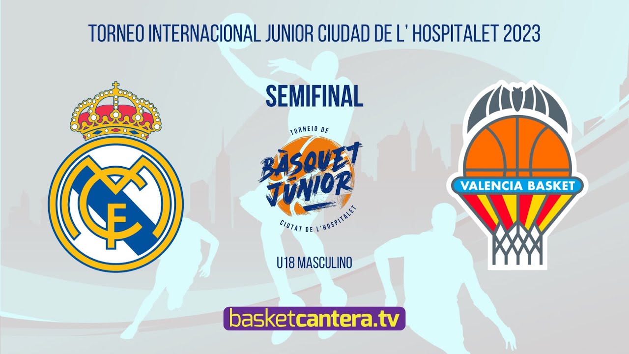 Semifinal U18M. REAL MADRID vs  VALENCIA BASKET.- Torneo Junior Ciudad de L´Hospitalet 2023
