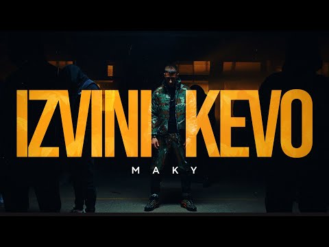 MAKY - IZVINI KEVO (Official Music Video)