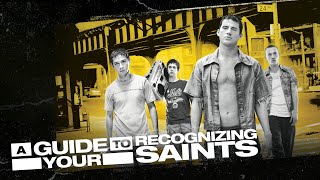 A Guide To Recognizing Your Saints - Official Trailer
