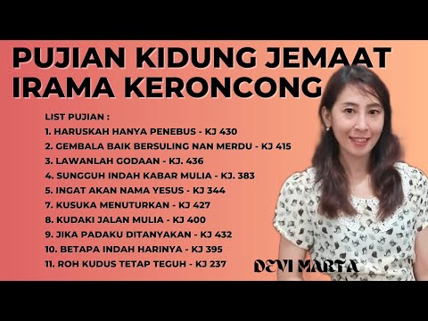 KUMPULAN PUJIAN KIDUNG JEMAAT IRAMA KERONCONG MENEDUHKAN - DEVI MARTA