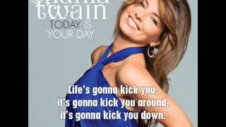 Shania Twain -  Today Is Your Day  (with lyrics).flv