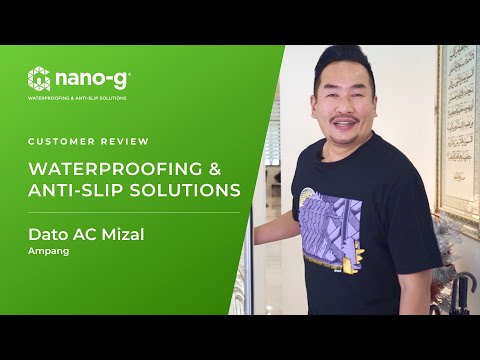Dato AC Mizal's Review (Full Version) | Nano-G Nanotechnology Waterproofing & Anti-Slip