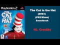 16 Credits The Cat In The Hat PS2 Xbox Soundtrack