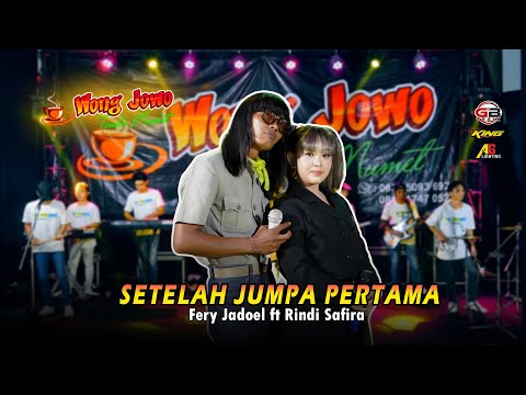 SETELAH JUMPA PERTAMA - FERY JADOEL feat RINDI SAFIRA || WONGJOWO MADIUN x GB AUDIO