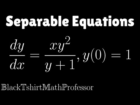 Separable Equations Problem 1 (Differential Equations)