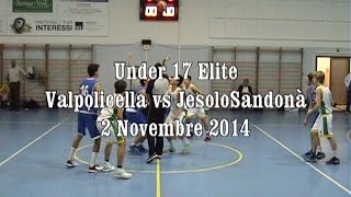 preview picture of video 'Basket U17 Elite VALPOLICELLA vs JESOLOSANDONA' - 02/11/2014'