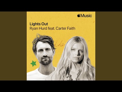 Lights Out - Ryan Hurd