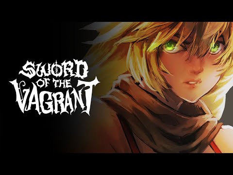Sword of the Vagrant - Trailer 1080p