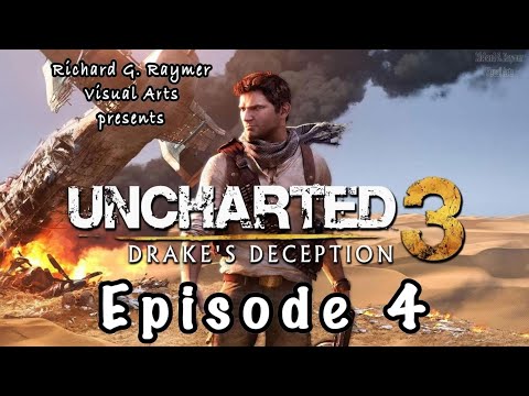 Uncharted 3: Drake's Deception (Remastered) - Episode 4 (Gameplay) PS4