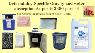 Specific Gravity and water absorption test as per is 2386 part 3