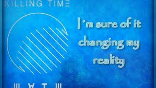 Max and the Moon - Killing Time [Lyrics on screen]