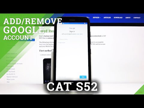 How to Manage Google Account in CAT S52 – Remove Google Account