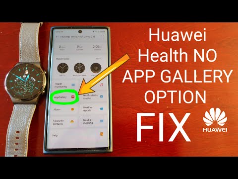Huawei Watches FIX Health Application Not Showing The Gallery Option & Free Watch Faces  Section