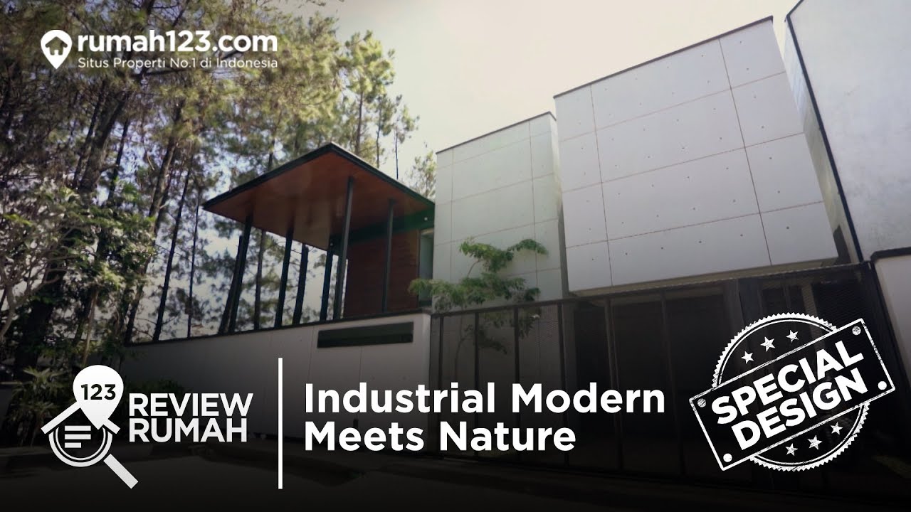 Review Rumah - Special Design Industrial Modern Meets Nature
