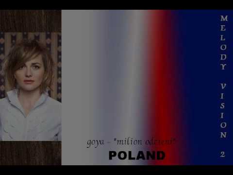 MelodyVision 2 - POLAND - Goya - "Milion Odcieni"