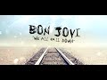 Bon Jovi - We All Fall Down (Subtitulado)