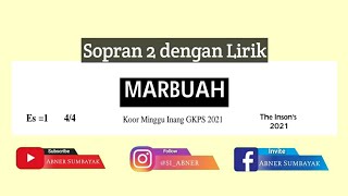 Download lagu Marbuah | Sopran 2 dengan Lirik | Koor Minggu Inang GKPS 2021 mp3