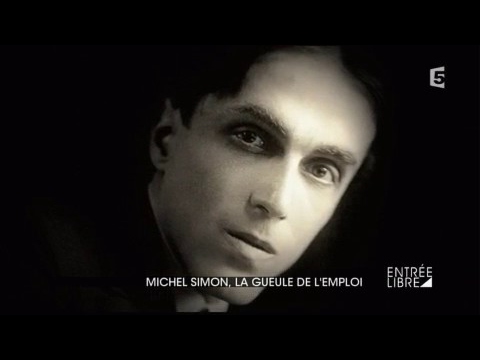 Michel Simon, la gueule de l'emploi