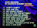 My Favorite Nursery Rhymes 1999 Ivory Records Songlist