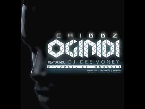 Chibbz ft. DJDeeMoney- OGINIDI (prod. Mobeatz)