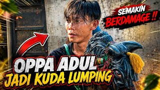 Download lagu OPPA ADUL COMEBACK JADI KUDA LUMPING❗️❗️MSP TERBARU 💥 LEMBUR KURING mp3