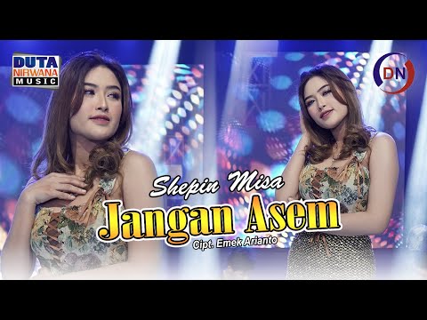 Shepin Misa - Jangan Asem | Duta Nirwana Music [OFFICIAL]