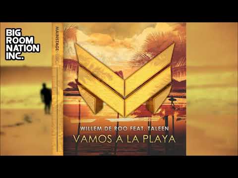 Willem De Roo ft. Taleen - Vamos a la Playa 2017 (Extended HQ)