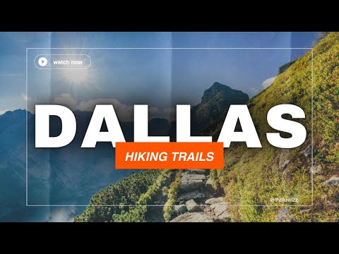 8 BEST Hiking Trails in Dallas