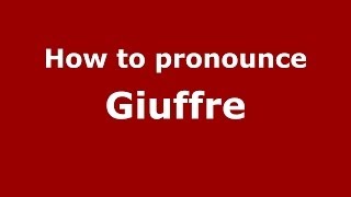 How to pronounce Giuffre