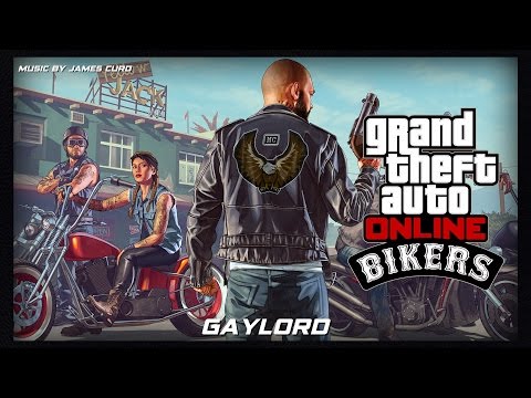GTA Online: Bikers Original Score — Gaylord