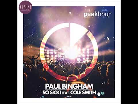 Download:  Paul Bingham ft. Cole Smith - So Sick!