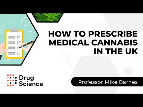 How to prescribe medical cannabis in the UK — Drug Science