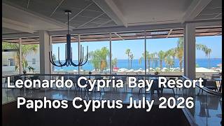 Leonardo Cypria Bay resort , cyprus july 2026