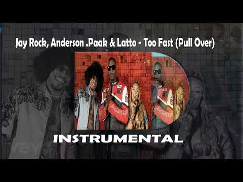 Jay Rock, Anderson .Paak & Latto - Too Fast (Pull Over) Instrumental
