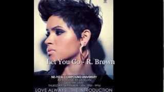 Ravaughn Brown ( Thicke) - Let You Go